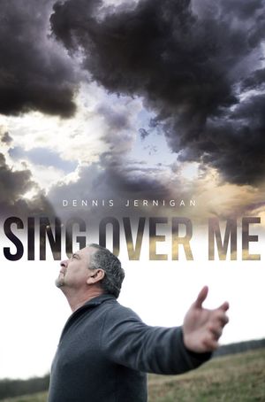 Sing Over Me poster