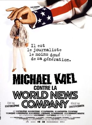 Michael Kael Against the World News Company poster