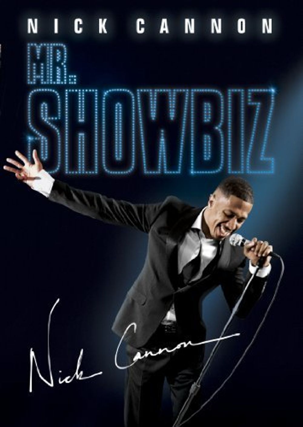 Nick Cannon Mr Showbiz poster