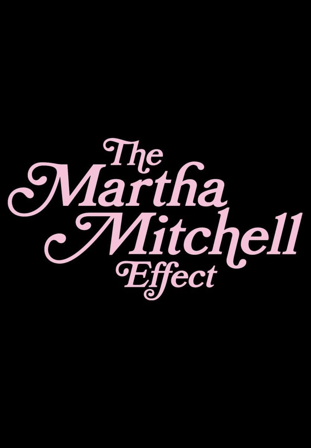 The Martha Mitchell Effect poster