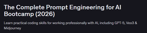 UDEMY-The Complete Prompt Engineering for AI Bootcamp(2026) poster