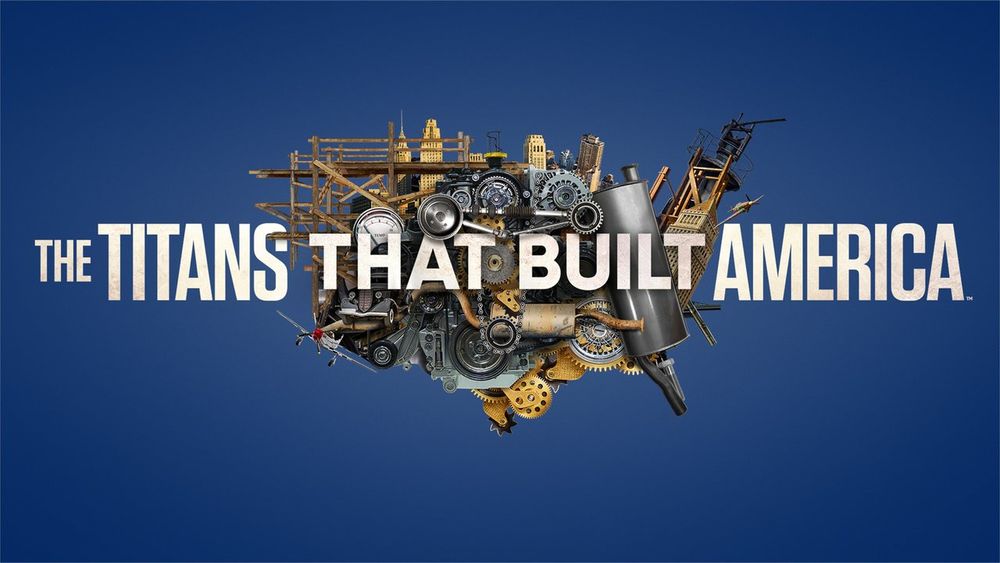 The Titans That Built America poster