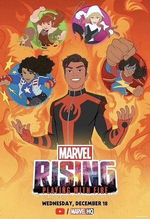 Marvel Rising Playing With Fire poster