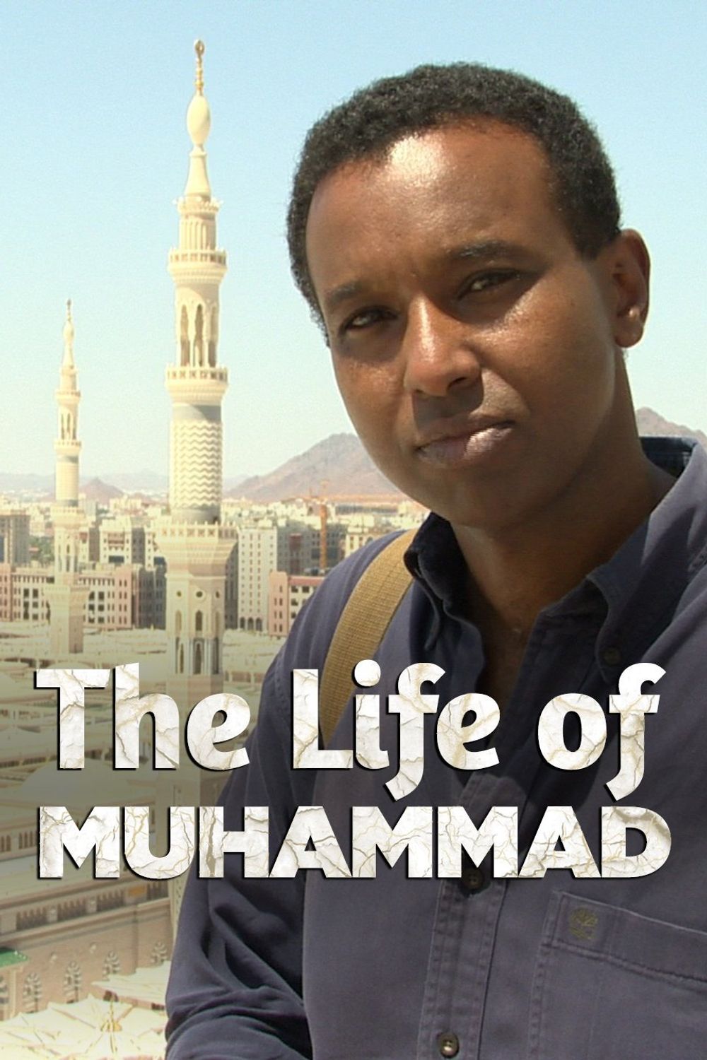 The Life History Of Prophet Muhammad poster