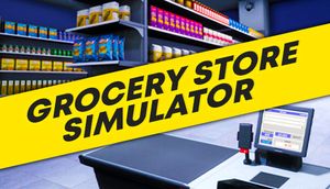 Grocery Store Simulator [PC] poster