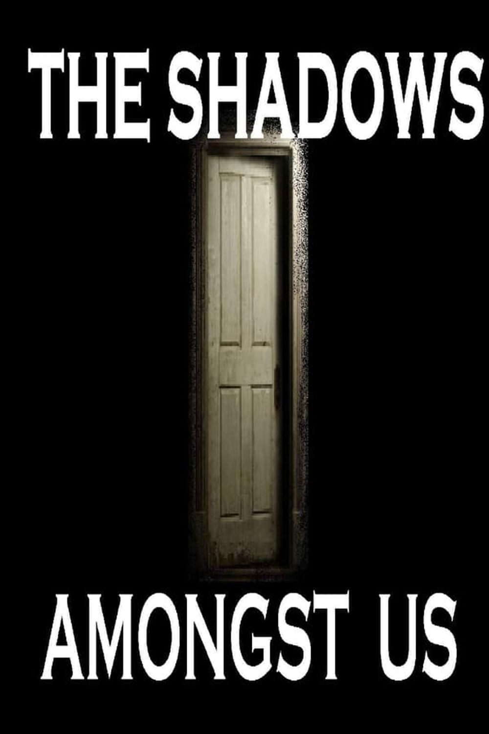The Shadows Amongst poster