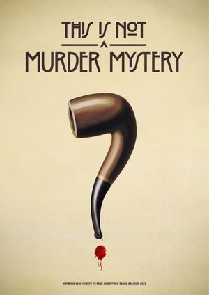 This Is Not a Murder Mystery poster