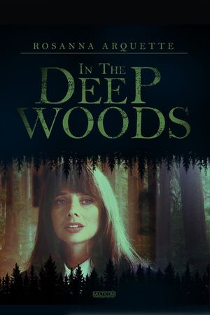 In the Deep Woods poster