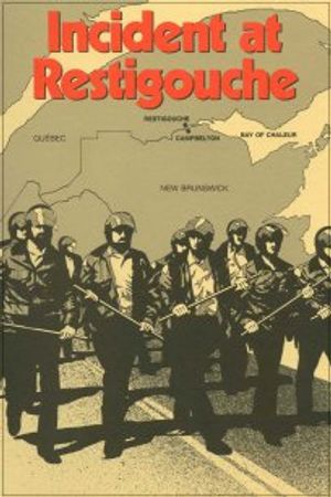Incident At Restigouche poster