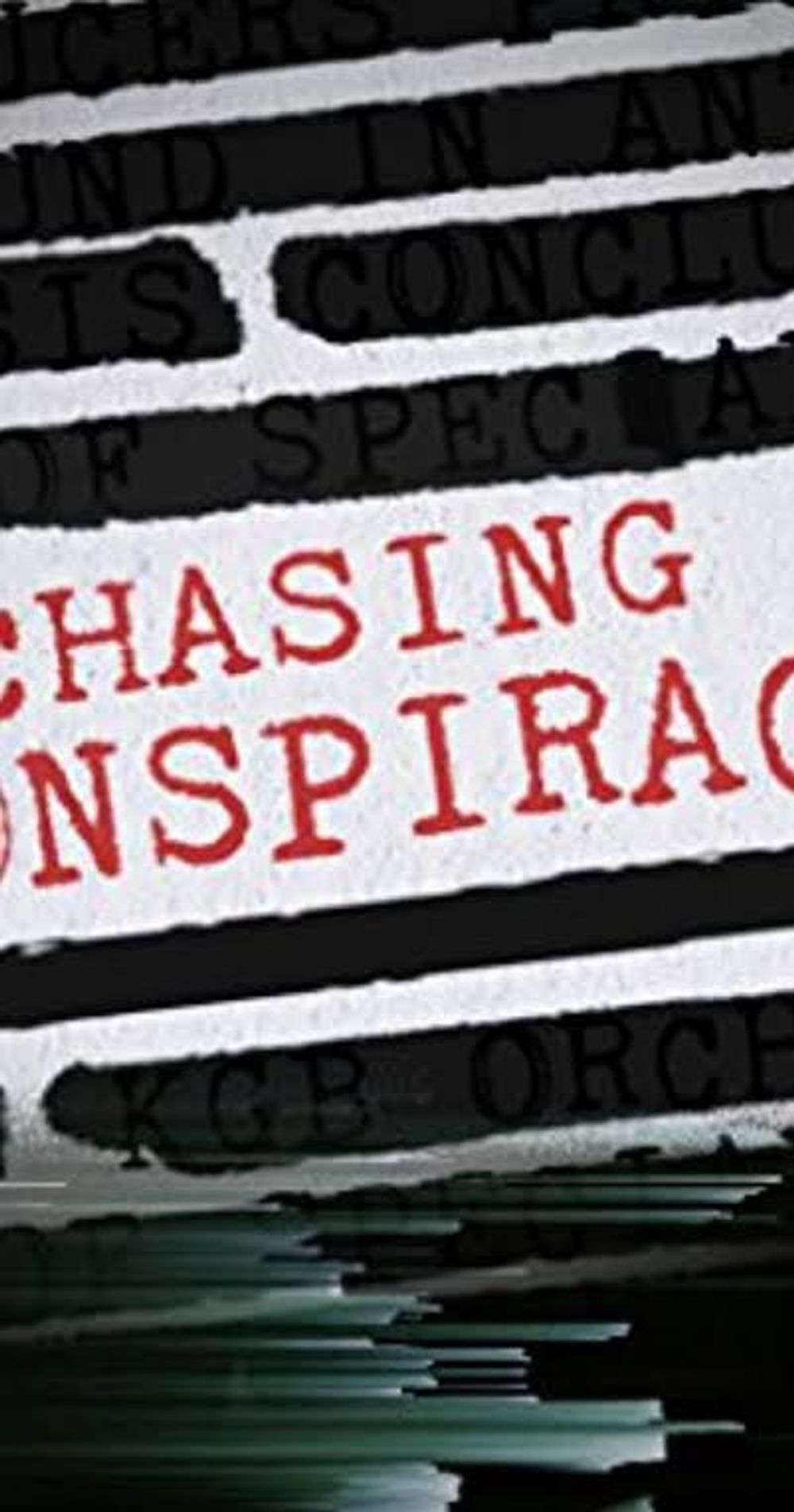 Chasing Conspiracies poster