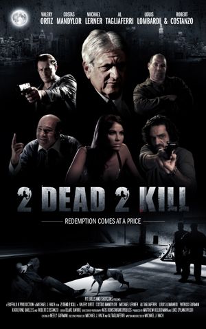 2 Dead 2 Kill poster