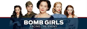 Bomb Girls Facing the Enemy poster