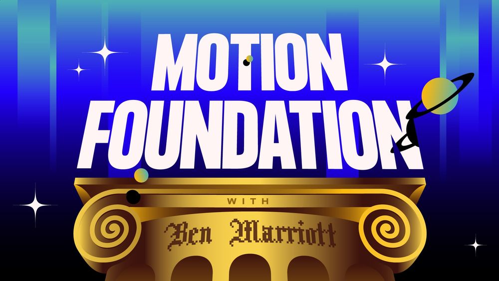 Ben Marriott - Motion Foundation poster