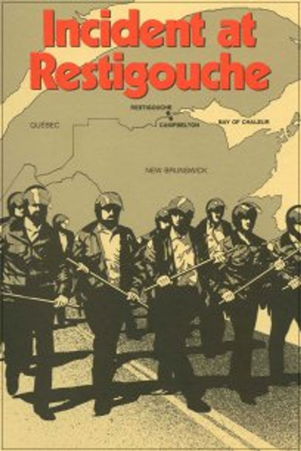 Incident At Restigouche poster