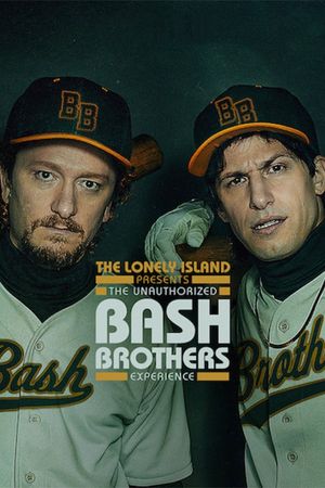 The Unauthorized Bash Brothers Experience poster