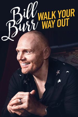 Bill Burr Walk Your Way Out poster