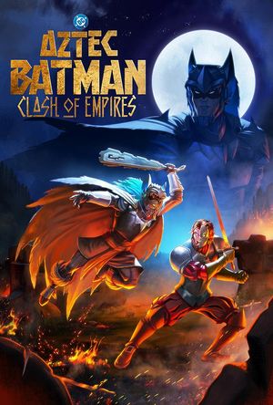 Aztec Batman Clash of Empires poster