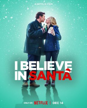 I Believe in Santa poster