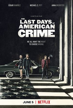 The Last Days of American Crime poster