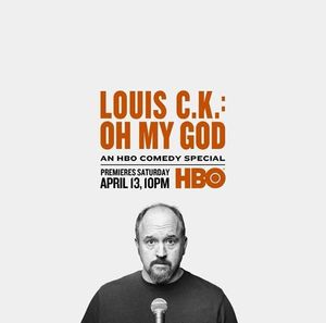 Louis C K Oh My God poster