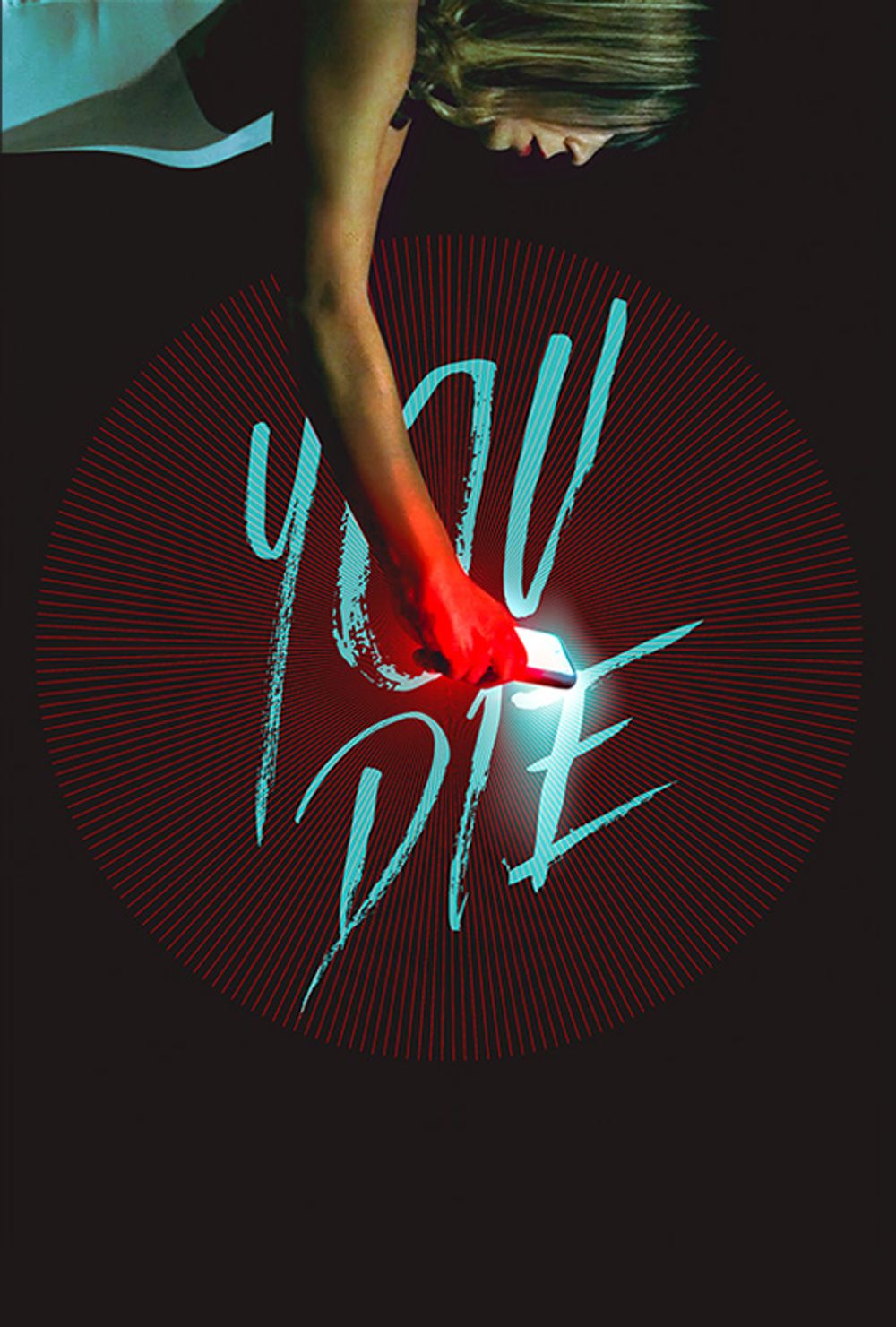 You Die Get the App Then Die poster