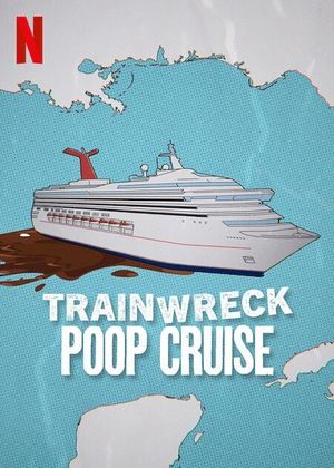 Trainwreck Poop Cruise poster