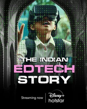 The Indian Edtech Story poster