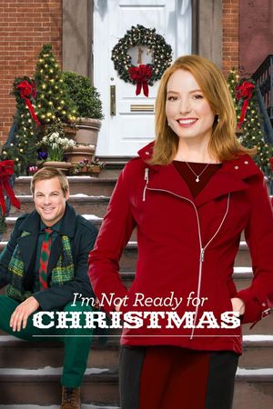 Im Not Ready for Christmas poster