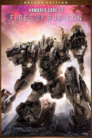 ARMORED CORE™ VI FIRES OF RUBICON™ - Deluxe Edition [DODI Repack] poster
