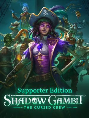 Shadow Gambit - The Cursed Crew - Supporter Edition [DODI Repack] poster