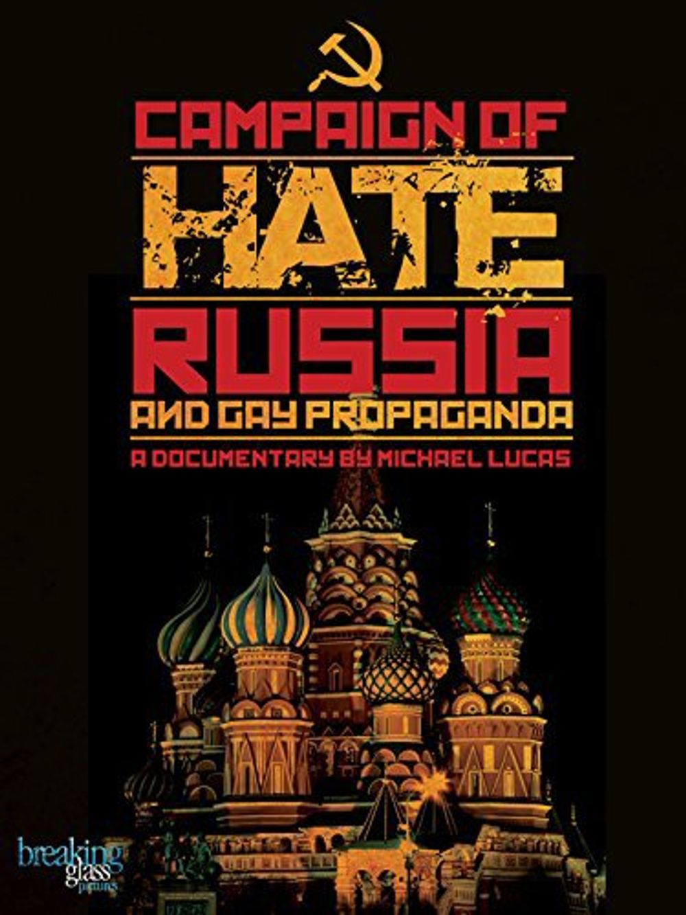 Campaign of Hate Russia and Gay Propaganda poster