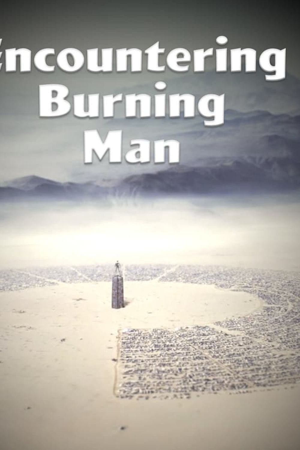 Encountering Burning Man poster