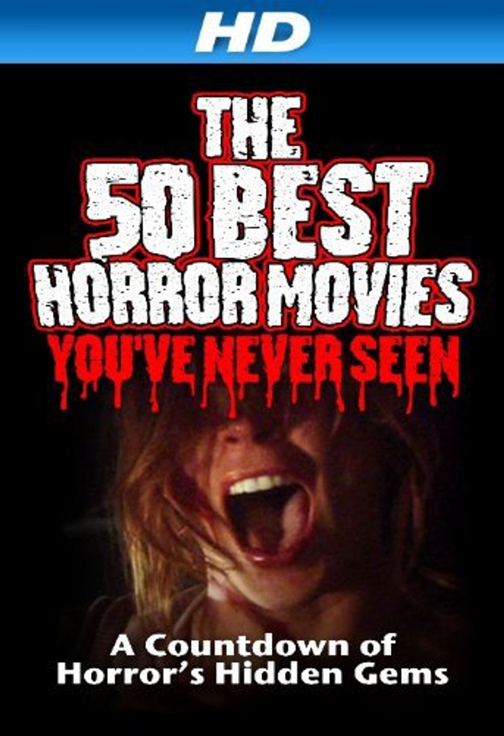 The 50 Best Horror Movies Youve Never Seen poster