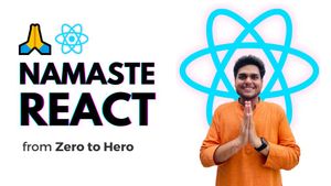 NamasteDev - Namaste React From Zero To Hero poster