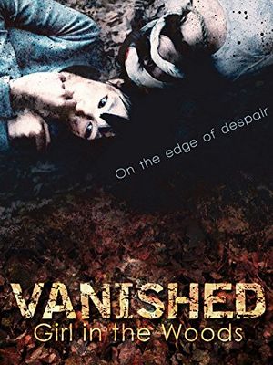 Vanished Girl in the Woods poster