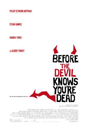 Before The Devil Knows You Are Dead poster