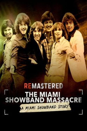 ReMastered The Miami Showband Massacre poster