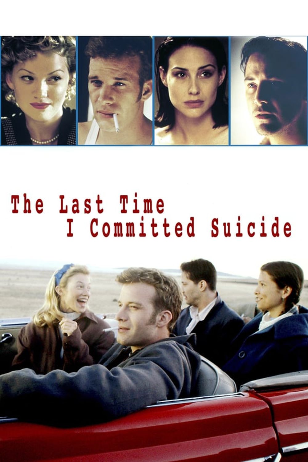 The Last Time I Committed Suicide poster