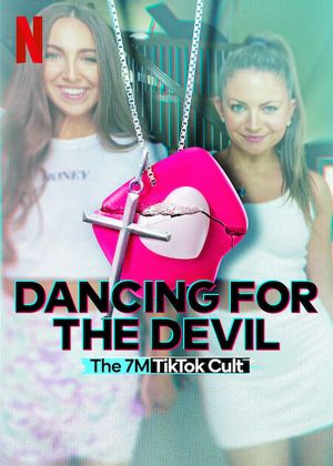 Dancing for the Devil The 7M TikTok Cult poster