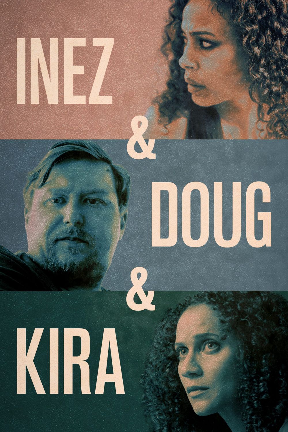 Inez & 038; Doug & 038; Kira poster