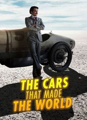 The Cars That Built the World poster