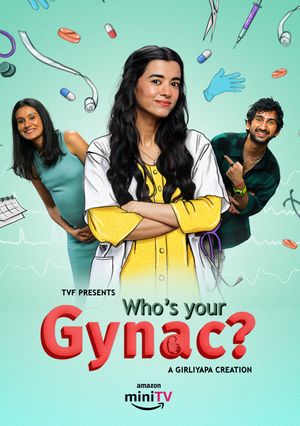 Who's Your Gynac poster