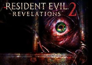 Resident Evil Revelations 2 poster