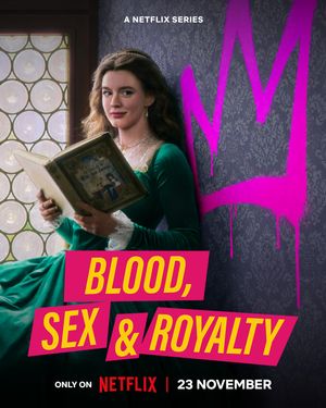 Blood, Sex & 038; Royalty poster