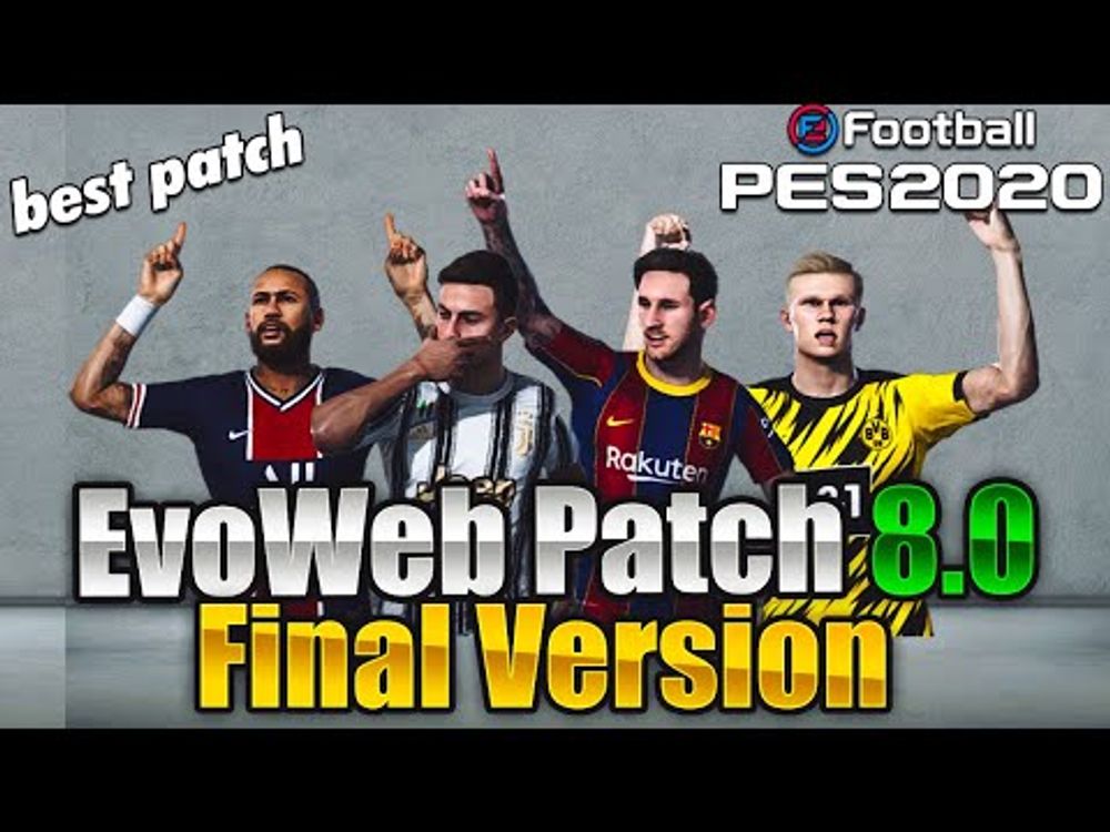 EvoWeb Patch Version 8 0 - eFootball PES poster