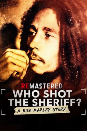 Remastered Who Shot the Sheriff poster