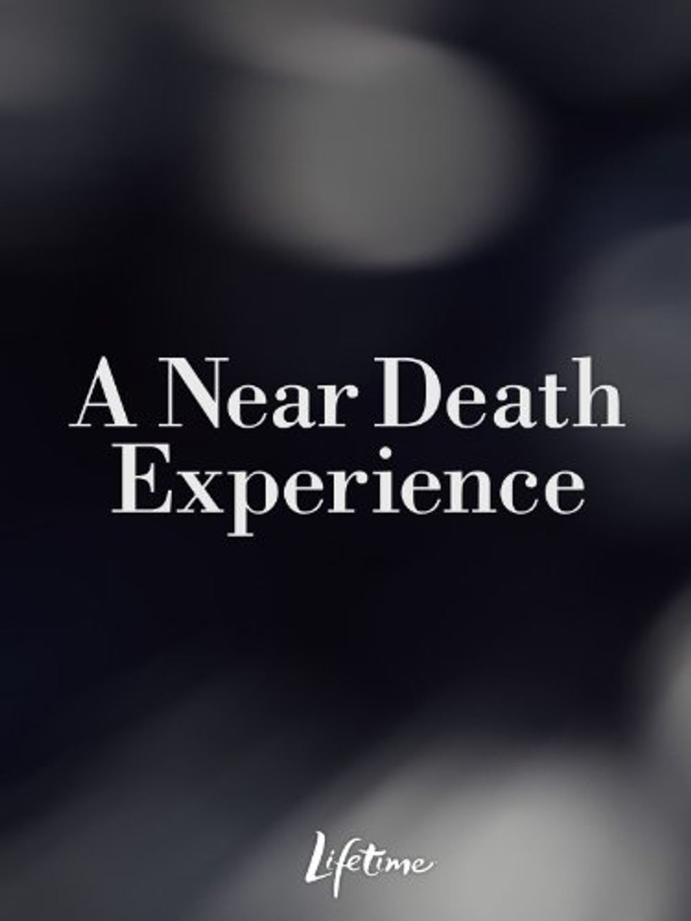 A Near Death Experience poster