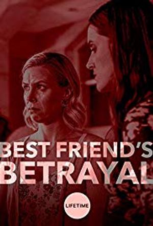 Best Friend's Betrayal poster