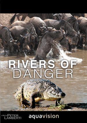 Rivers of Danger poster