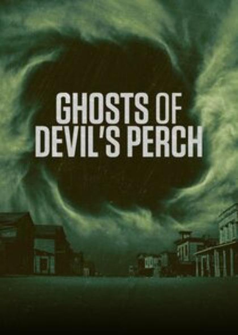 Ghosts of Devil's Perch poster